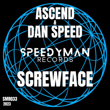Screwface ft. Dan Speed