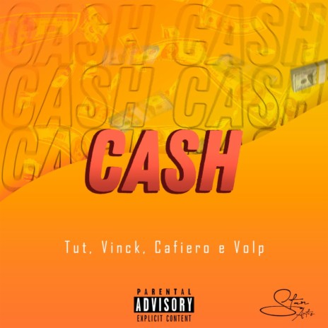 Cash ft. Tut, Vinck & Cafiero Graham | Boomplay Music