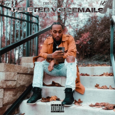 DELETED VOICEMAILS ft. BIGG KO & FaBrIcE