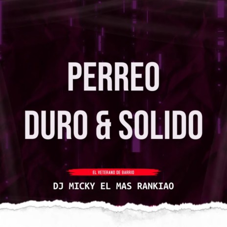 Perreo Duro y Solido | Boomplay Music