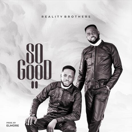 So Good | Boomplay Music