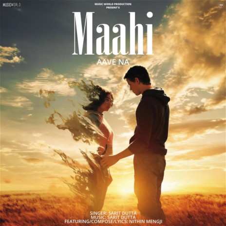 Maahi Aave Na (feat. Nithin Mengji) | Boomplay Music