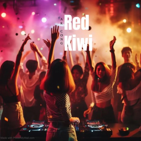 Red Kiwi | Boomplay Music