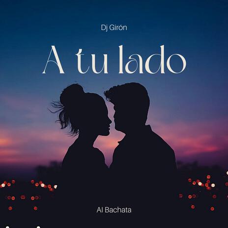 A Tu Lado | Boomplay Music