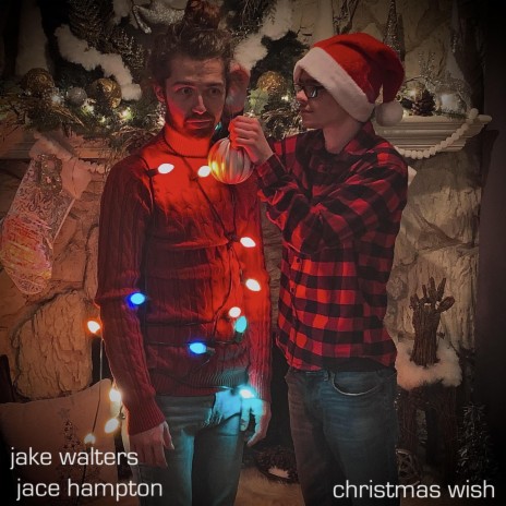 Christmas Wish ft. Jace Hampton