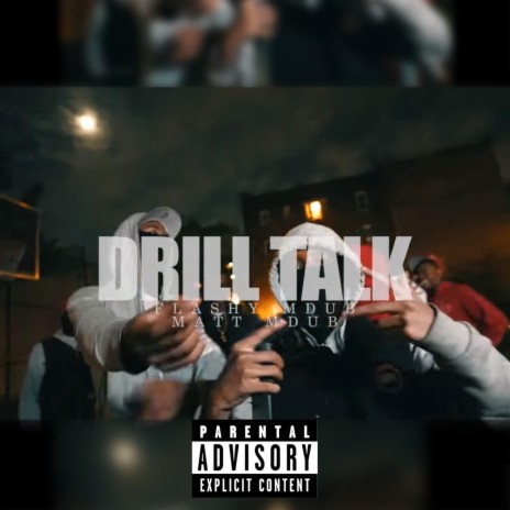 DRILL TALK ft. MATT MDUB | Boomplay Music