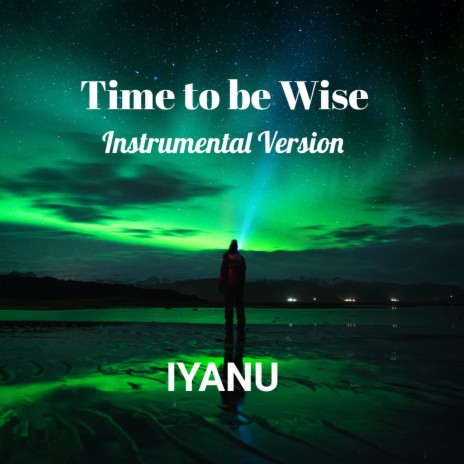 Time to be Wise (Instrumental Version) | Boomplay Music