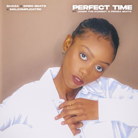 Perfect Time (Radio Edit) ft. Spiro Beats, Malcomplicated, Jones The Ikomboy & Prinza | Boomplay Music