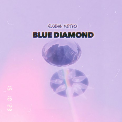 Blue Diamond | Boomplay Music