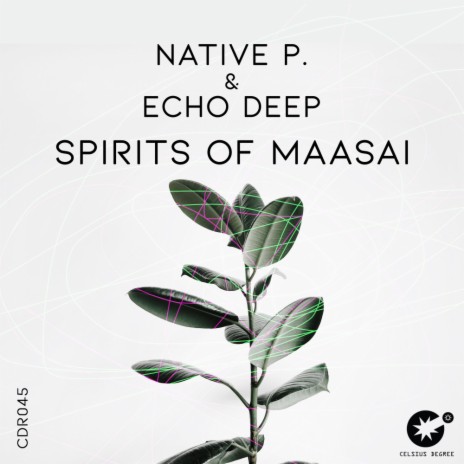 Spirits Of Maasai (Original Mix) ft. Echo Deep | Boomplay Music
