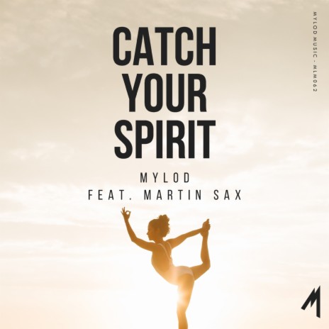 Catch Your Spirit ft. Martin Sax