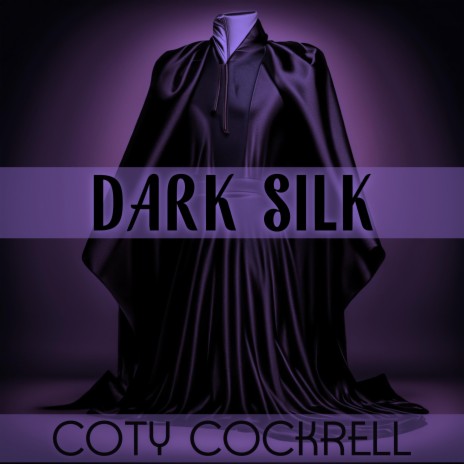 Dark Silk