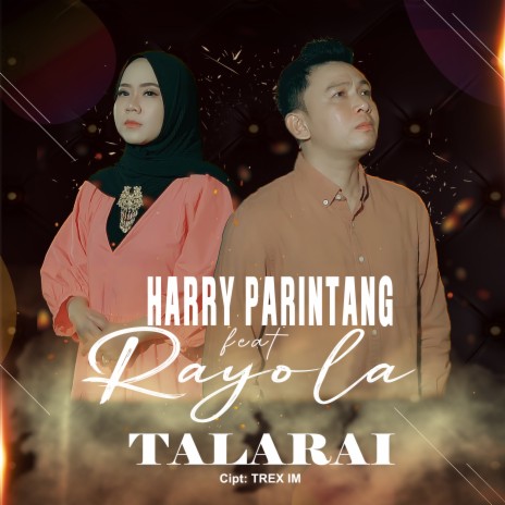 Talarai ft. Rayola | Boomplay Music