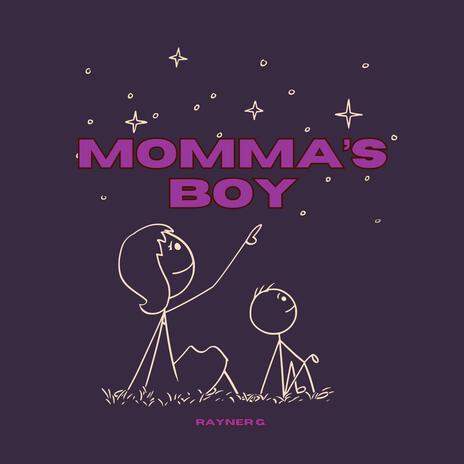 Momma's Boy | Boomplay Music