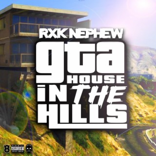 GTA HOUSE IN THE HILLS