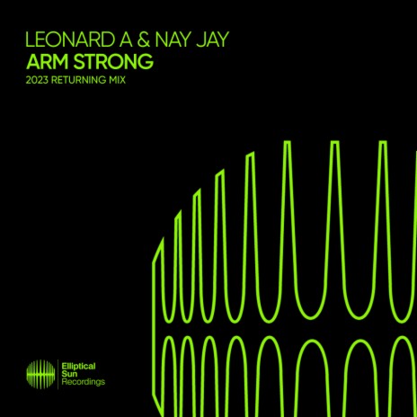 Arm Strong (2023 Returning Extended Mix) ft. Nay Jay