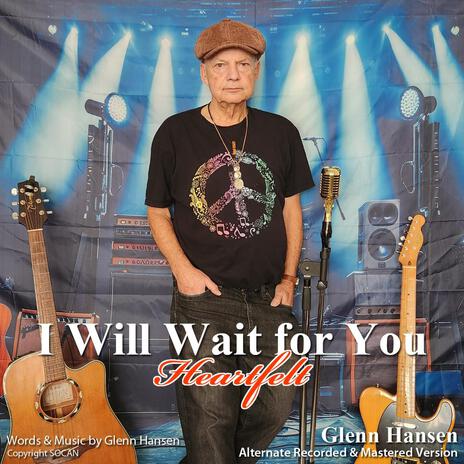 I Will Wait for You (Heartfelt Version) | Boomplay Music