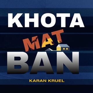 KHOTA MAT BAN (UNOFFICIAL)