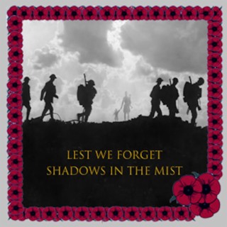 Lest We Forget Shadows In The Mist