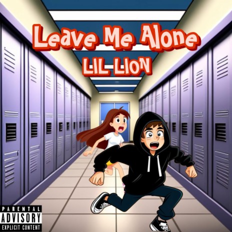 Leave Me Alone | Boomplay Music