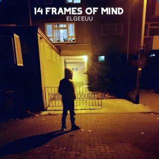 14 Frames Of Mind