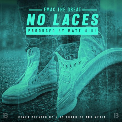 No Laces | Boomplay Music