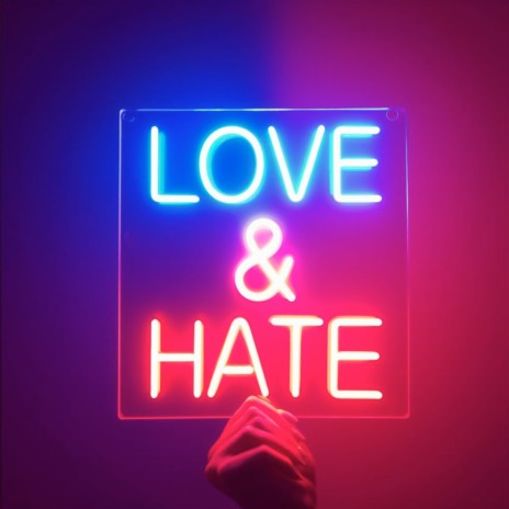 Love & Hate ft. Fadiga & Porpu | Boomplay Music