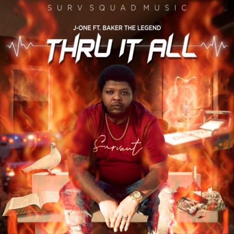 Thru It All ft. Baker the Legend & Surv Squad | Boomplay Music