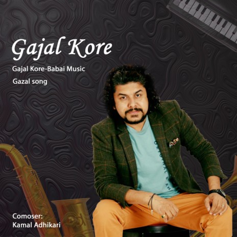 Gajal Kore | Boomplay Music