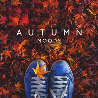 Autumn Moods: Sweet Jazz Relaxation