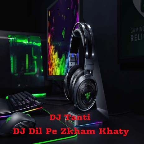 DJ Dil Pe Zkham Khaty