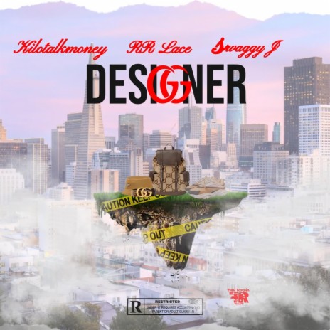 Designer ft. RR Lace & Swaggy J