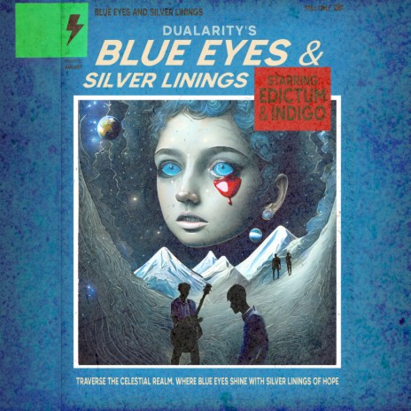 Blue Eyes And Silver Linings ft. Edictum & INDIGO | Boomplay Music