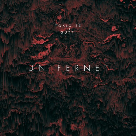 UN FERNET | Boomplay Music