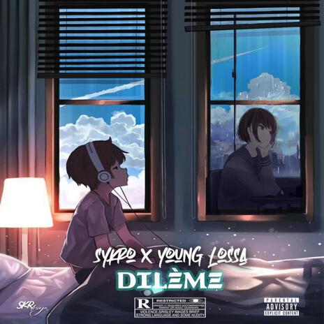 Dilème ft. Young Lossa | Boomplay Music