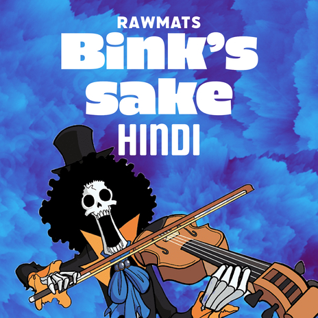 Bink's Sake - Hindi (Fan Version) ft. Krishna Singh | Boomplay Music