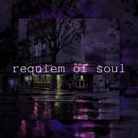 requiem of soul | Boomplay Music