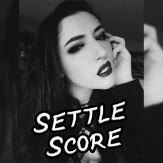 Settle Score lyrics | Boomplay Music