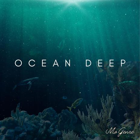 Ocean Deep | Boomplay Music