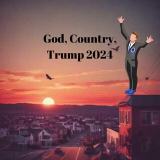 God, Country, Trump