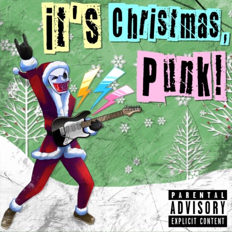 It's Christmas, Punk! ft. PFV