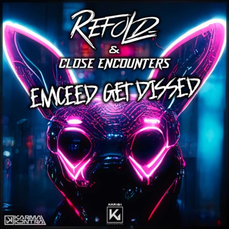 Emceed get dissed (Radio Edit) ft. Close Encounters