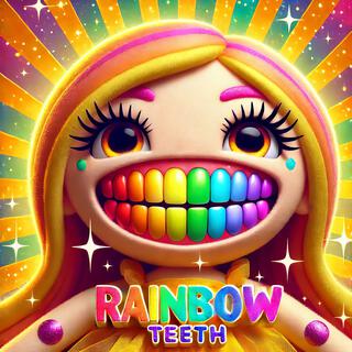 Rainbow Teeth