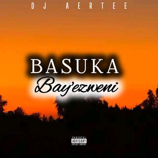 Basuka bayezweni_(gospelgqom)