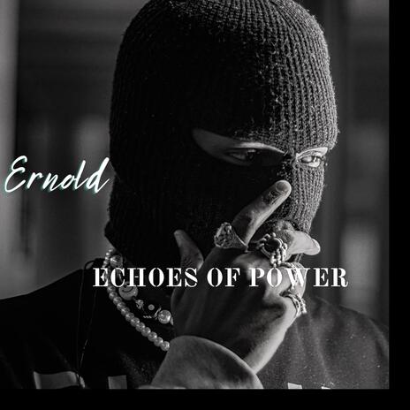 Echoes of Power