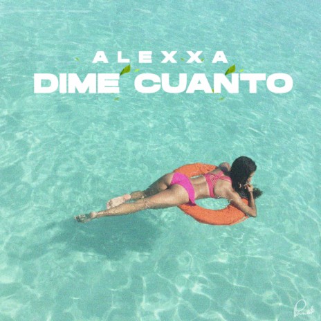 Dime Cuánto | Boomplay Music