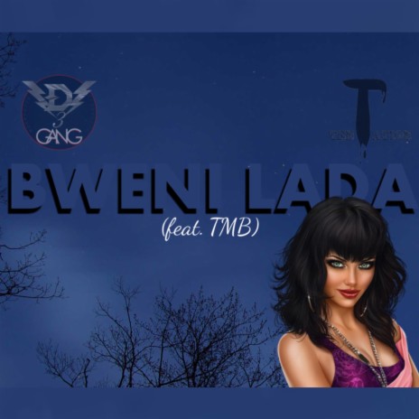 Bweni Lada ft. TenTation, D3 GVNG & Tmb | Boomplay Music