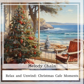 Relax and Unwind: Christmas Cafe Moments