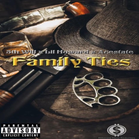 Family Ties ft. Lil Howard & Acestate | Boomplay Music