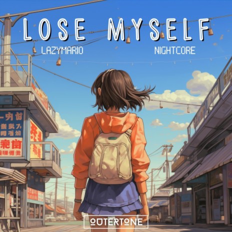 Lose Myself ft. Nightcore & Outertone | Boomplay Music
